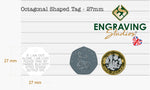 Octagonal Plastic Dog Pet Tag, 27mm x 27mm